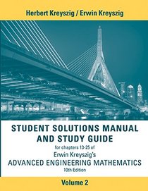 Student Solutions Manual Advanced Engineering Mathematics,  Volume 2, 10th Edition
