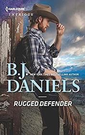 Rugged Defender (Whitehorse, Montana: Clementine Sisters, Bk 3) (Harlequin Intrigue, No 1815)