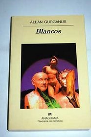 Blancos (Spanish Edition)