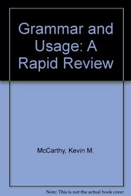 Grammar and Usage: A Rapid Review