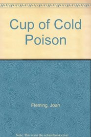 Cup of Cold Poison