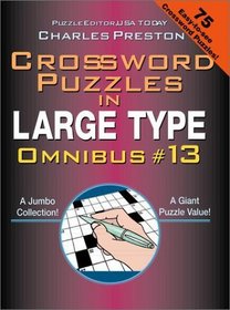 Crossword Puzzles in Large Type Omnibus 13 (Crosswords in Large Type)