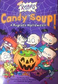 Candy Soup! A Rugrats Halloween