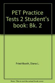 PET Practice Tests 2 Student's book (Bk. 2)