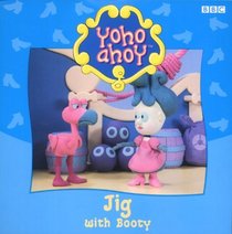 Yoho Ahoy: Jig with Booty