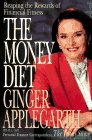 The Money Diet : Reaping the Rewards of Financial Fitness