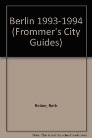 Frommer's Comprehensive Travel Guide: Berlin '93-'94 (Frommer's City Guides)