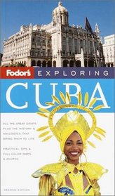 Fodor's Exploring Cuba, 2nd Edition (Exploring Guides)