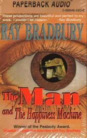The Man and the Happiness Machine (Audio Cassette) (Abridged) (Full Cast Dramatization)