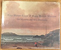 Fitz Henry Lane & Mary Blood Mellon