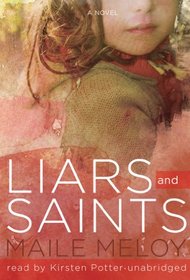Liars and Saints (Audio CD) (Unabridged)