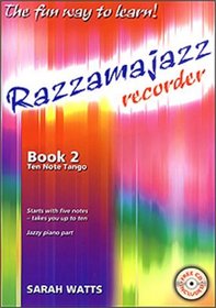 Razzmajazz Recorder: The Fun Way to Learn: Bk. 2