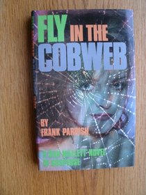 Fly in the Cobweb