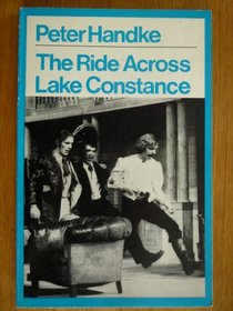 The Ride Across Lake Constance (Modern Plays)