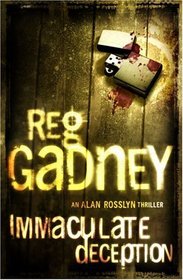 Immaculate Deception: An Alan Rosslyn Thriller