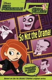 Disney's Kim Possible Pick a Villain!: So Not the Drama! - Book #4 (Kim Possible Pick a Villain)