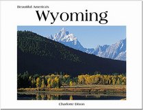 Beautiful Americas Wyoming (Beautiful America)