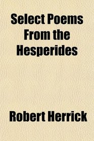Select Poems From the Hesperides