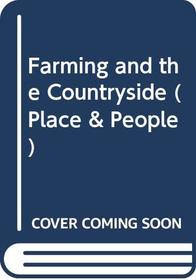 Farming and the Countryside (Place & People)