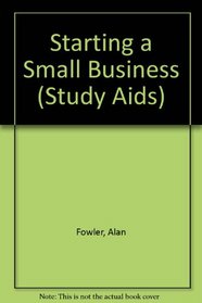 Starting a Small Business (Study Aids)