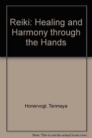 Reiki: Healing and Harmony Through the Hands