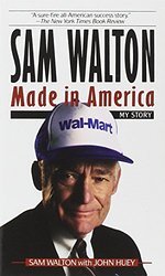 Sam Walton : made in America : my Story