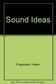 Sound Ideas: Advanced Listening and Speaking