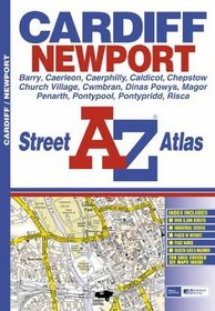 A-Z Cardiff and Newport Street Atlas (A-Z Street Maps & Atlases)