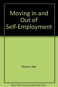 Moving in and Out of Self-Employment