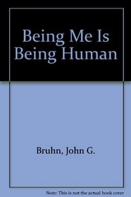 Being Me Is Being Human