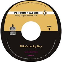 Mike's Lucky Day CD for Pack: Level 1 (Penguin Longman Penguin Readers)