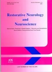 Plasticity in Spatial Neglect - Recovery and Rehabilitation: Book Edition of Restorative Neurology and Neuroscience
