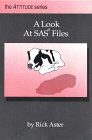 A Look At SAS Files