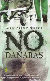 No Danaras (Do No Harm) (Spanish Edition)