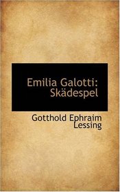 Emilia Galotti: Skdespel (German Edition)