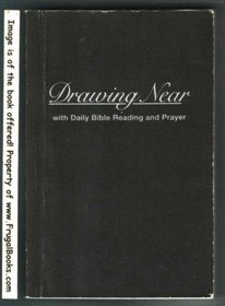 Drawing Near: With Daily Bible Reading and Prayer