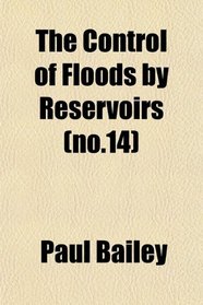 The Control of Floods by Reservoirs (no.14)