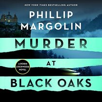 Murder at Black Oaks: A Robin Lockwood Novel (Robin Lockwood, 6)