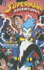 Balance of Power (Dc Comics: Superman Adventures)