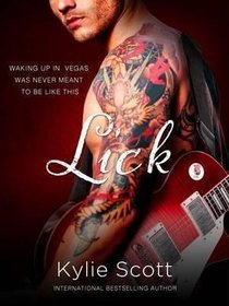 [Lick: (Stage Dive series 1)] (By: Kylie Scott) [published: May, 2014]