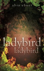 Ladybird, Ladybird: Andrea Howe