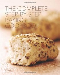 Complete Step-By-Step Baking Cookbook