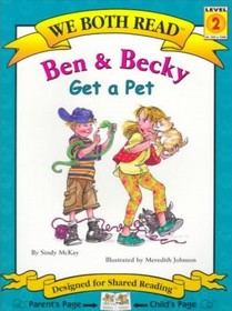 Ben & Becky Get a Pet (We Both Read, Level 2)