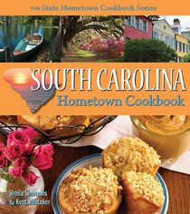 South Carolina Hometown Cookbook