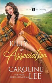 Kilty by Association (Kilty Pleasures)