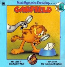 Mini-Mysteries Featuring Garfield: The Mystery of the Missing Teddy Bear/the Case of the Lost Lasagna (Golden Look-Look Books)
