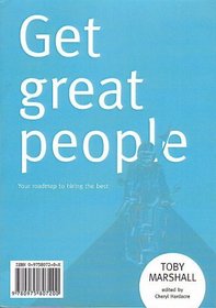 Get Great People: Your Roadmap to Hiring the Best