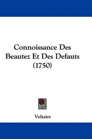 Connoissance Des Beautez Et Des Defauts (1750) (French Edition)