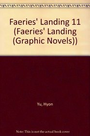 Faeries' Landing 11 (Faeries' Landing (Graphic Novels))