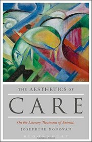 The Aesthetics of Care: On the Literary Treatment of Animals